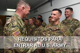 Requisitos para entrar al Army (Ejército de los Estados Unidos)